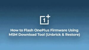 Blue gradient background with white OnePlus logo above text: 'How to Flash OnePlus Firmware Using MSM Download Tool (Unbrick & Restore)'.
